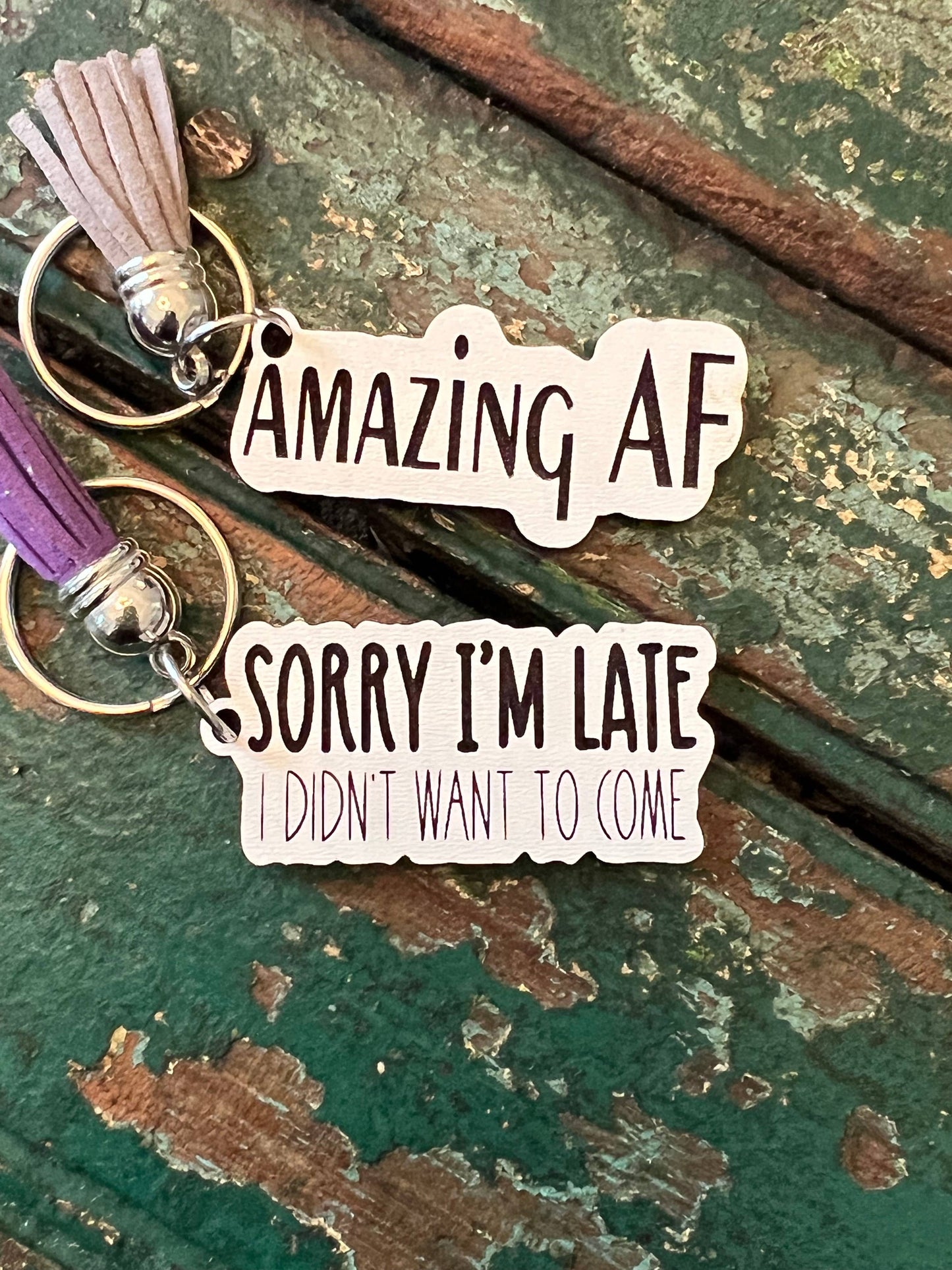 Snarky keychain with tassel: 1 sorry - as soon as I wanted