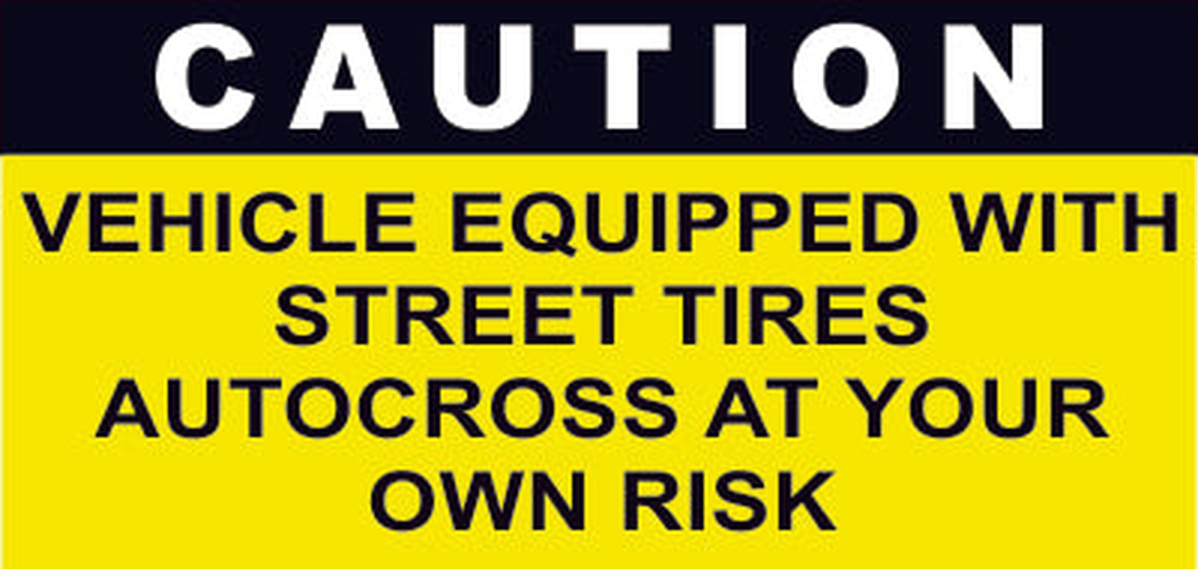 Caution, Vehicle Equipped with Street Tires... Moisture Wicking T-Shirt